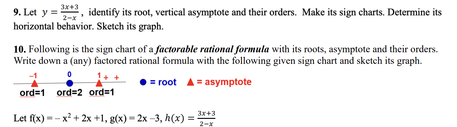 9 Let Y Identify Its Root Vertical Asymptote And Their Orders Make Its Sign Charts Determine Its Horizontal Behavi 1