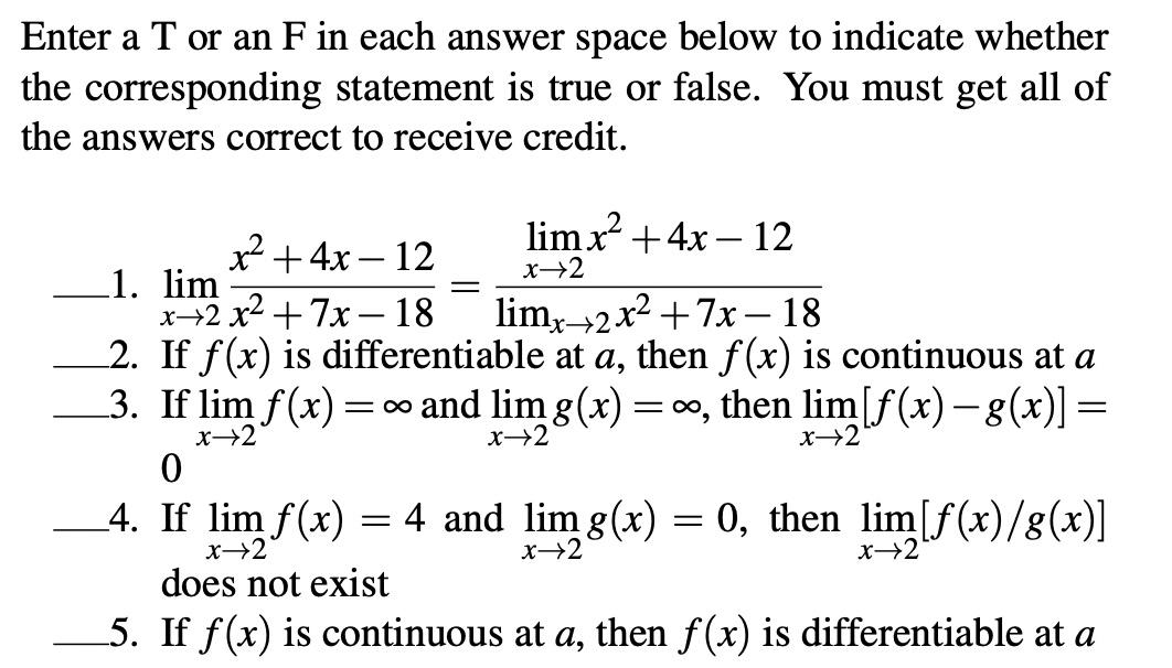 Enter A T Or An F In Each Answer Space Below To Indicate Whether The Corresponding Statement Is True Or False You Must 1