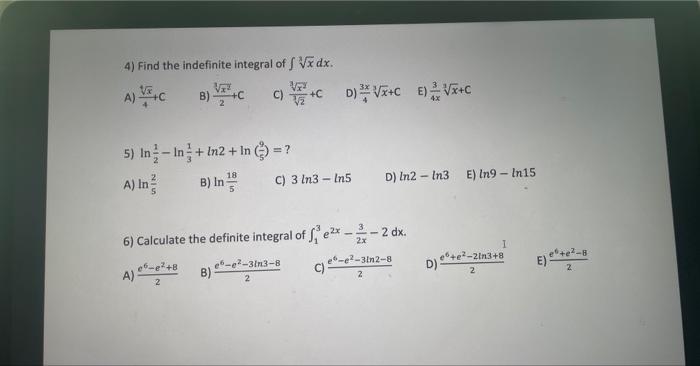 4 Find The Indefinite Integral Of F X Dx 2 A C Vr B C 5 In In In2 In A In A B In 18 B Cd X Ce 1