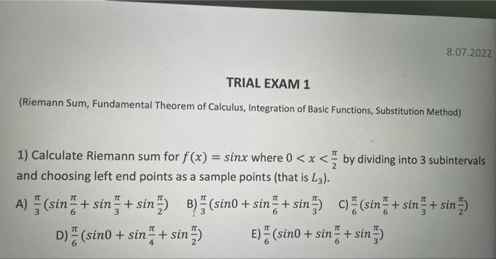 8 07 2022 Trial Exam 1 Riemann Sum Fundamental Theorem Of Calculus Integration Of Basic Functions Substitution Metho 1