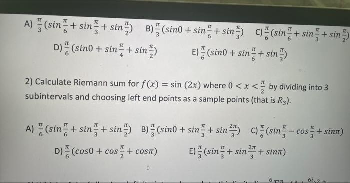 A Sin Sin Sin B Sino Sin Sin C Sin Sin Sin D Sin0 Sin Sin E Sino Sin Sin 2 Calculate Riemann Sum For F 1