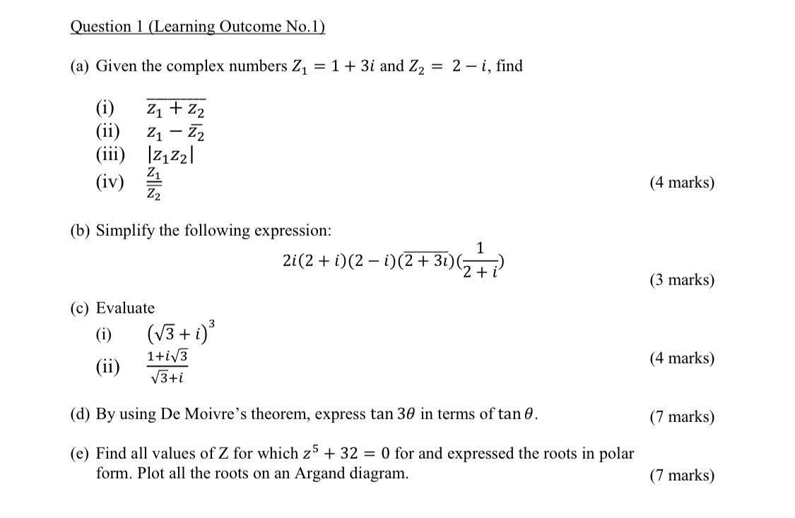 Question 1 Learning Outcome No 1 A Given The Complex Numbers Z 1 3i And Z 2 I Find I Z Z Ii Z Z 1