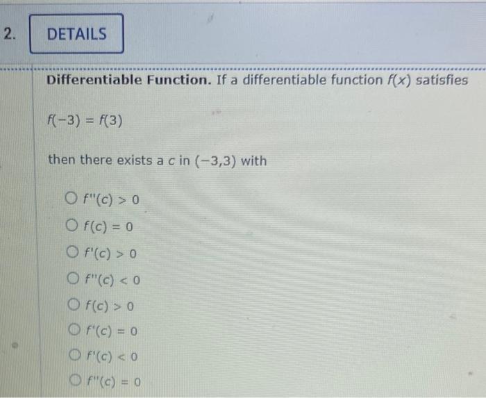 2 Details Differentiable Function If A Differentiable Function F X Satisfies F 3 F 3 Then There Exists A C In 2