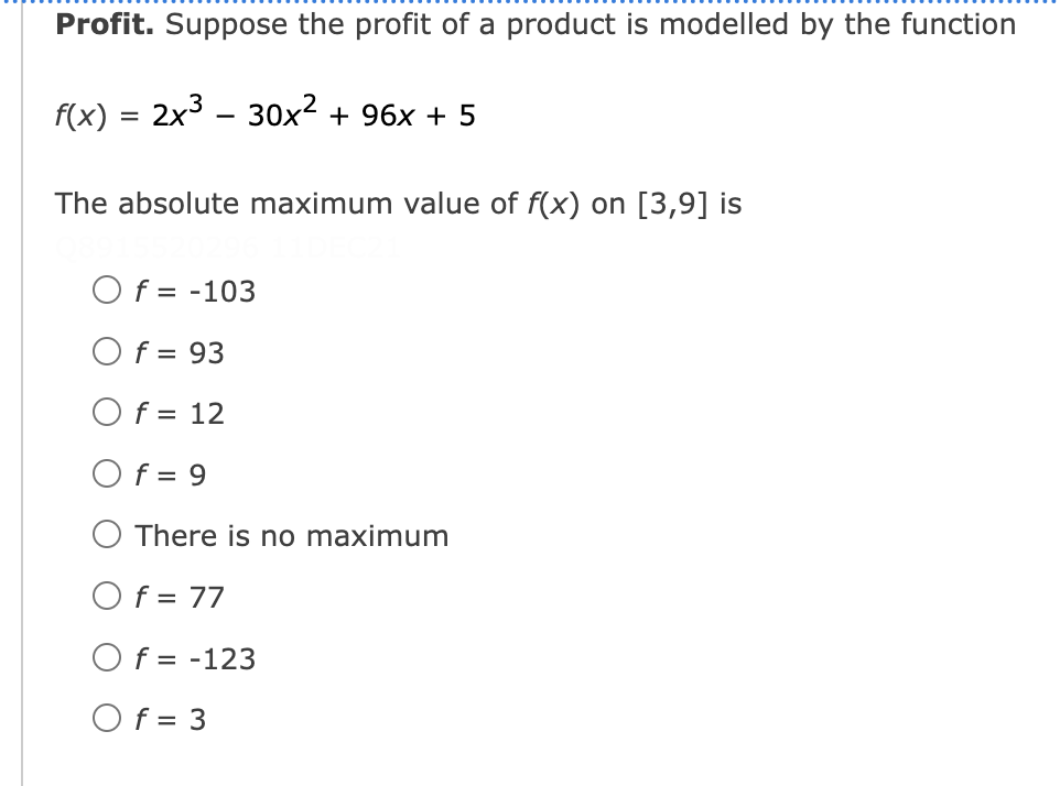 Profit Suppose The Profit Of A Product Is Modelled By The Function F X 2x 30x 96x 5 The Absolute Maximum V 1