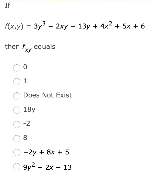 H If F X Y 3y 2xy 13y 4x 5x 6 Then F Equals Xy 0 1 Does Not Exist 18y 2 8 2y 8x 5 9y 2x 13 1