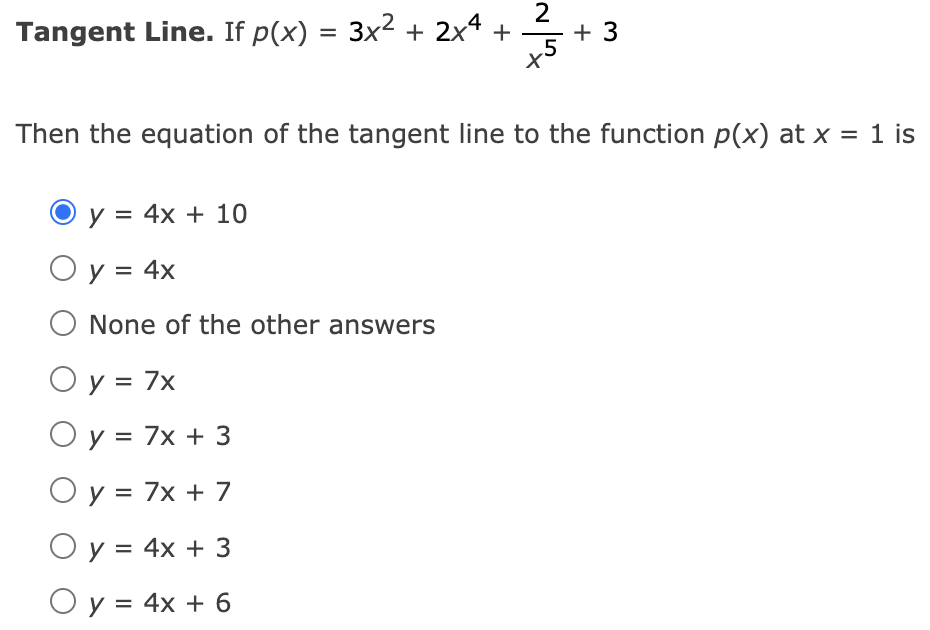Tangent Line If P X 3x 2x4 Xg N 3 Then The Equation Of The Tangent Line To The Function P X At X 1 Is Oy 1