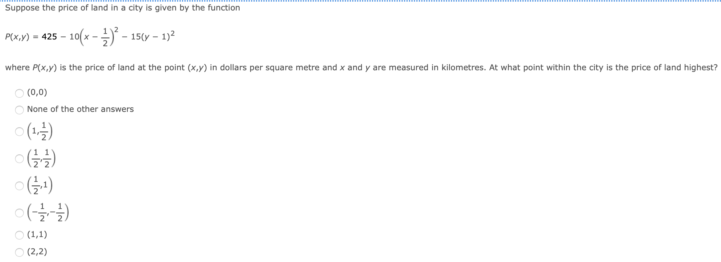 Suppose The Price Of Land In A City Is Given By The Function 1 2 P X Y 425 10 X 1 2 15 Y 1 Where P X Y Is 1