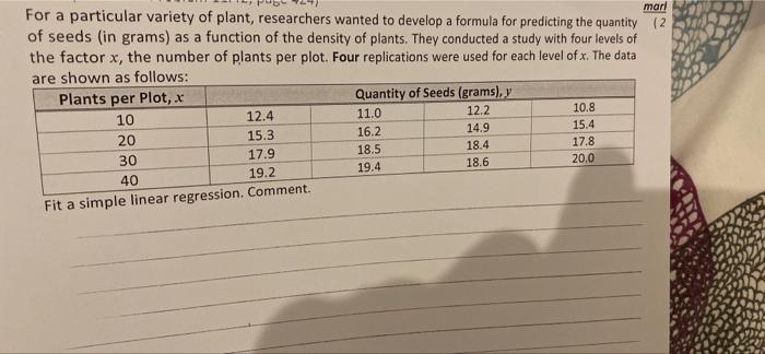 For A Particular Variety Of Plant Researchers Wanted To Develop A Formula For Predicting The Quantity 2 Mar Of Seeds 1