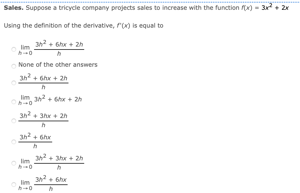 Sales Suppose A Tricycle Company Projects Sales To Increase With The Function F X Using The Definition Of The Derivati 1