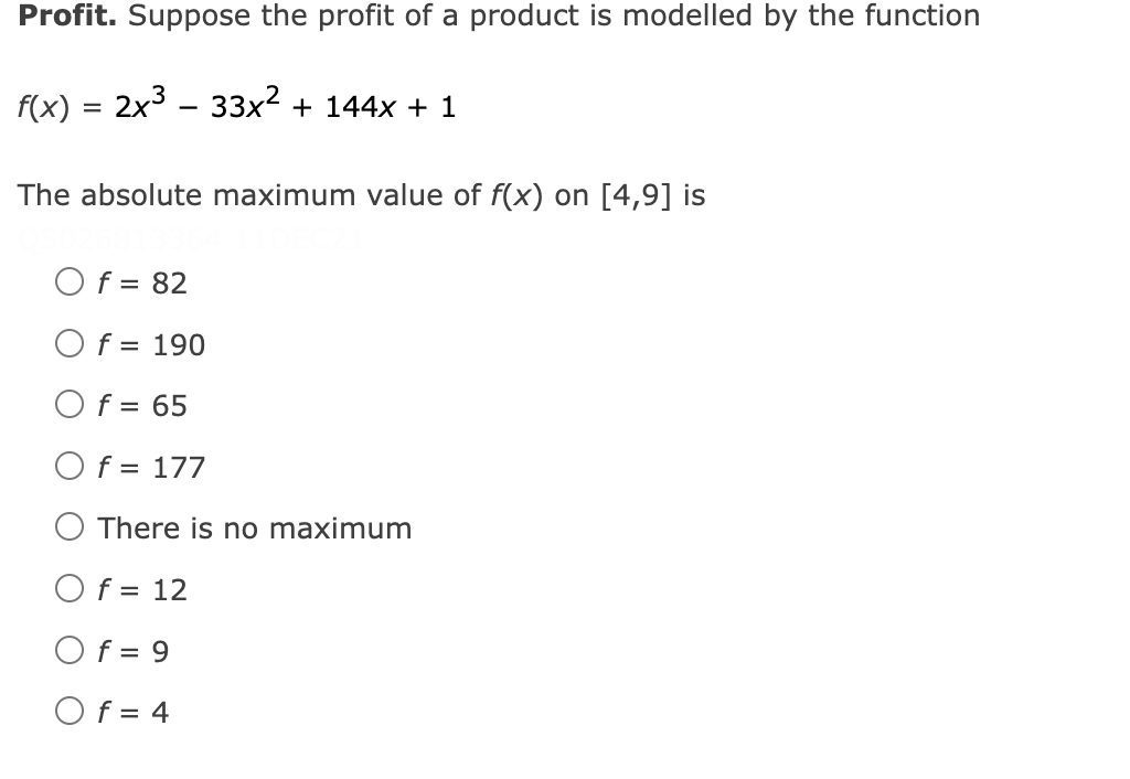 Profit Suppose The Profit Of A Product Is Modelled By The Function F X 2x 33x 144x 1 The Absolute Maximu 1