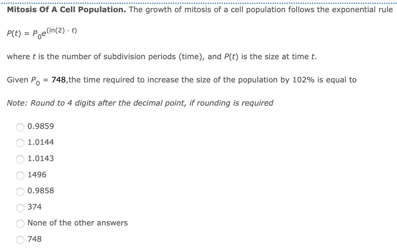 Mitosis Of A Cell Population The Growth Of Mitosis Of A Cell Population Follows The Exponential Rule P T Pe Ln 2 T 1