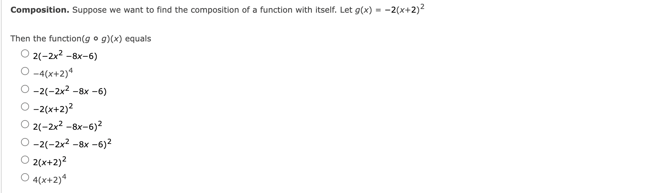Composition Suppose We Want To Find The Composition Of A Function With Itself Let G X 2 X 2 Then The Function Go 1