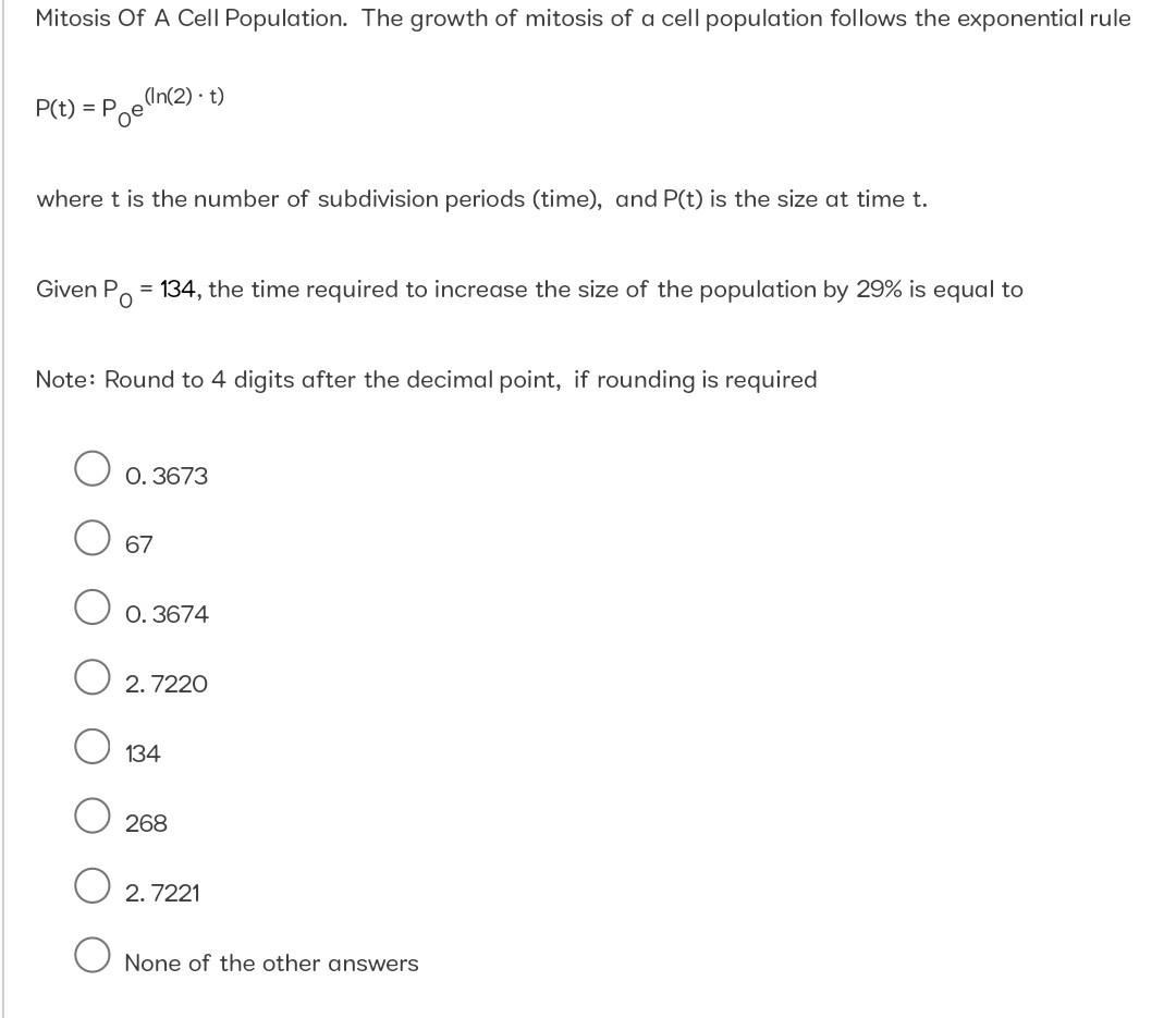 Mitosis Of A Cell Population The Growth Of Mitosis Of A Cell Population Follows The Exponential Rule P T P Oe In 2 1