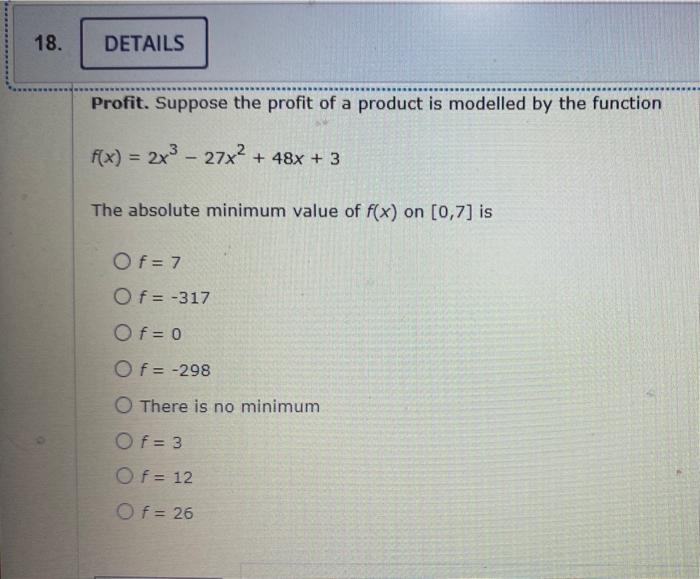 18 Details Profit Suppose The Profit Of A Product Is Modelled By The Function F X 2x 27x 48x 3 The Absolute 1