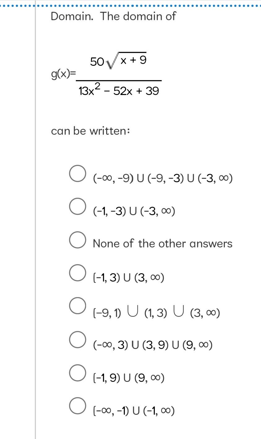 Domain The Domain Of G X 13x O 50 X 9 Can Be Written O O O 52x 39 9 U 9 3 U 3 1 3 U 3 1