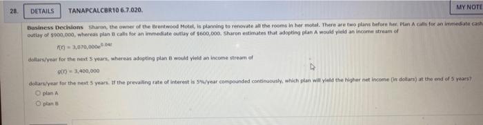 My Note 28 Details Tanapcalcbr10 6 7 020 Business Decisions Sharon The Owner Of The Brentwood Motel Is Planning To R 1