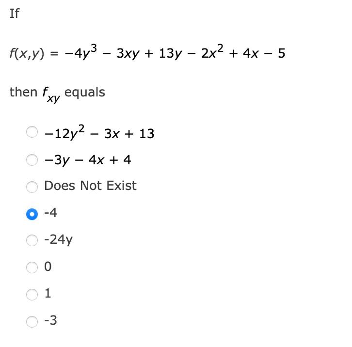 If F X Y 4y 3xy 13y 2x 4x 5 Then F Equals Xy 12y 3x 13 3y 4x 4 Does Not Exist 4 24y 0 1 3 1