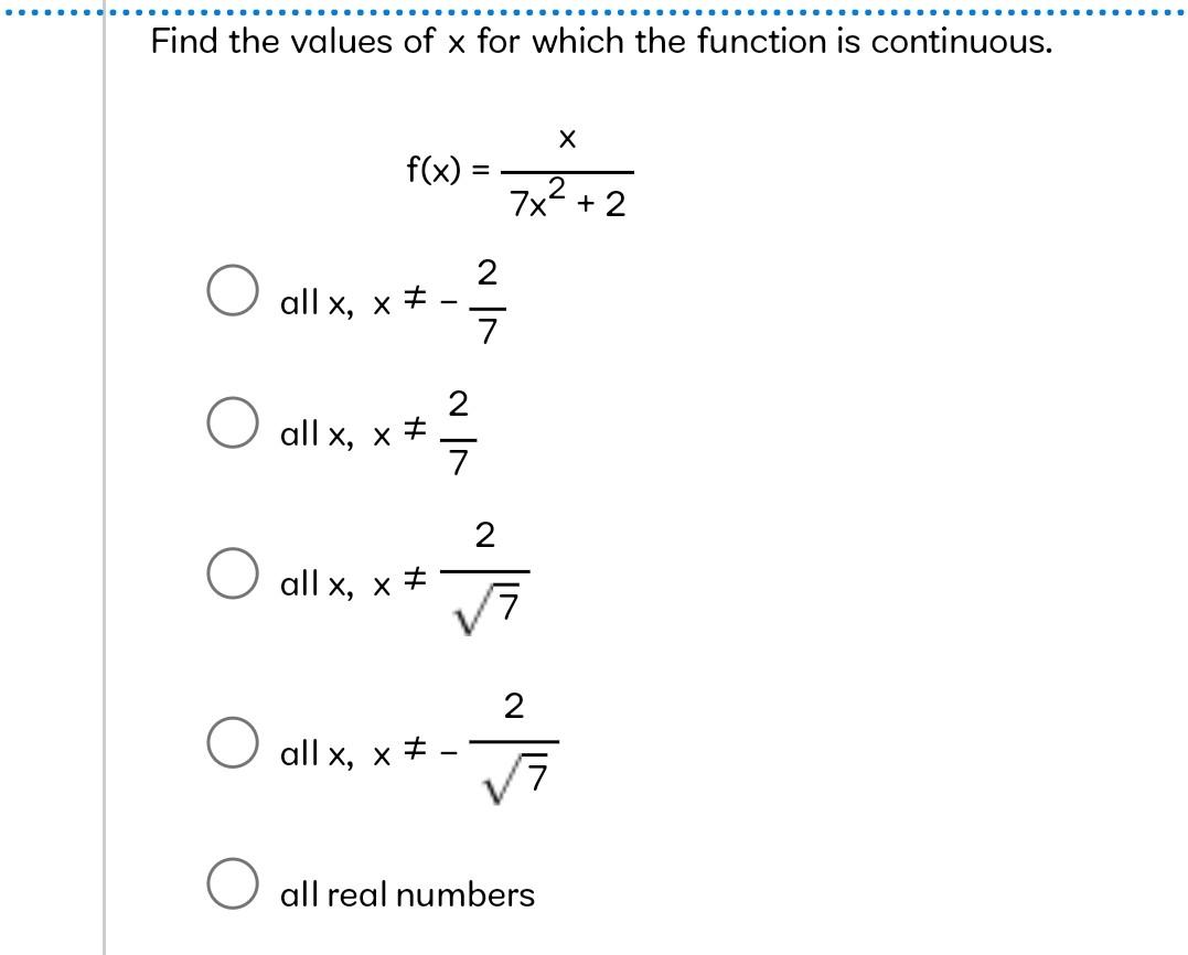 Integrals Given That Lo 10x 5 F X Dx 2 5 What Is O O 7 O O28 O 14 56 3 5 3 5 07 1 75 1 Fot S 5 2f X Dx 5
