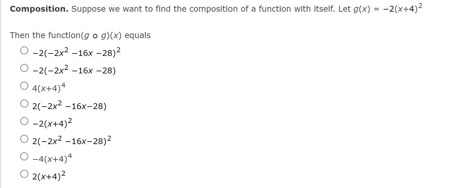 Composition Suppose We Want To Find The Composition Of A Function With Itself Let G X 2 X 4 Then The Function G 1