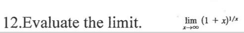 12 Evaluate The Limit Lim 1 X X X 00 1