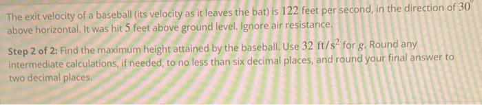 The Exit Velocity Of A Baseball Its Velocity As It Leaves The Bat Is 122 Feet Per Second In The Direction Of 30 Above 2