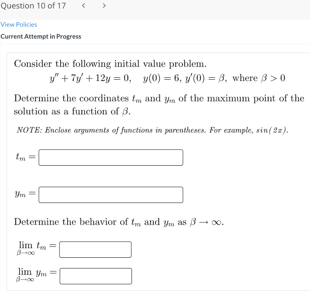 Question 10 Of 17 View Policies Current Attempt In Progress Consider The Following Initial Value Problem Tm Ym Determin 1
