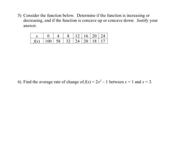 5 Consider The Function Below Determine If The Function Is Increasing Or Decreasing And If The Function Is Concave Up 1