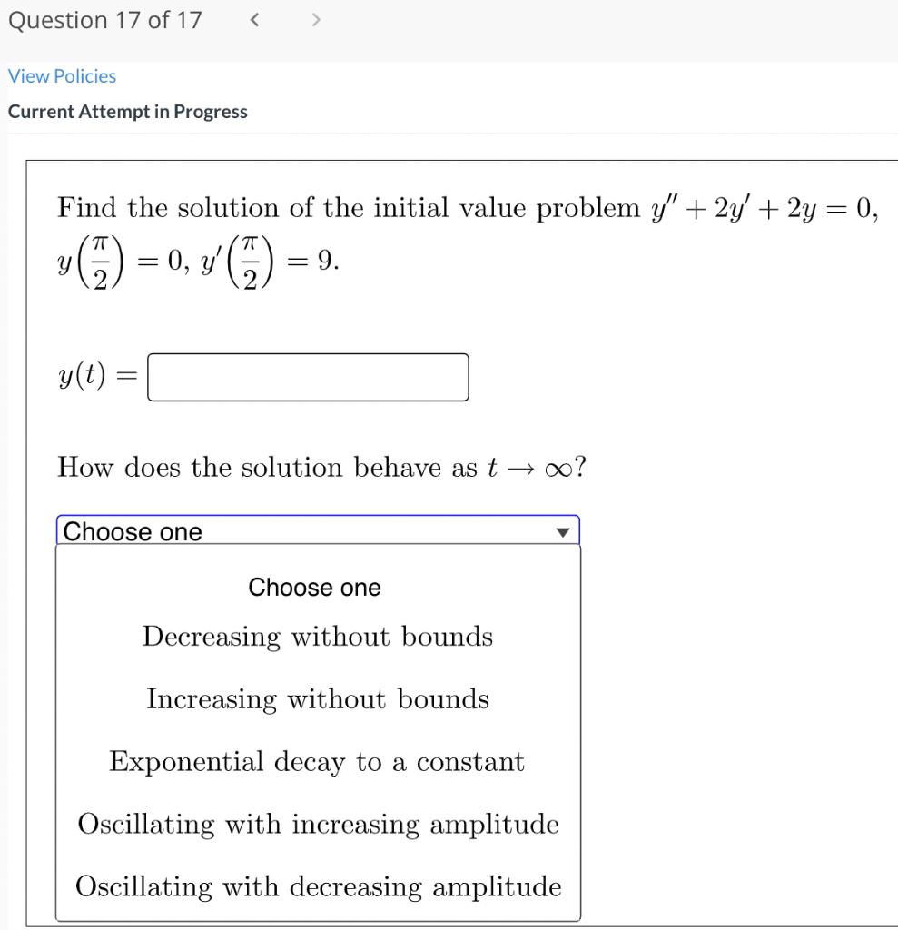 Question 16 Of 17 View Policies Current Attempt In Progress 1 Given That X X And Are Solutions Of The Homogeneous E 3