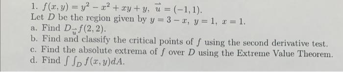 1 F X Y Y X Xy Y U 1 1 Let D Be The Region Given By Y 3 X Y 1 X 1 A Find D F 2 2 B F 1