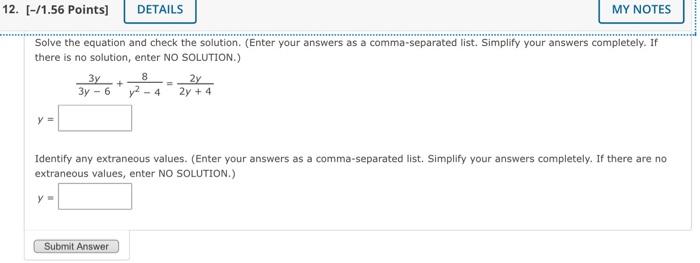 12 1 56 Points Solve The Equation And Check The Solution Enter Your Answers As A Comma Separated List Simplify Y 1