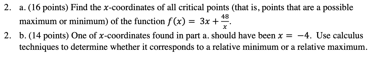 2 A 16 Points Find The X Coordinates Of All Critical Points That Is Points That Are A Possible Maximum Or Minimum 1