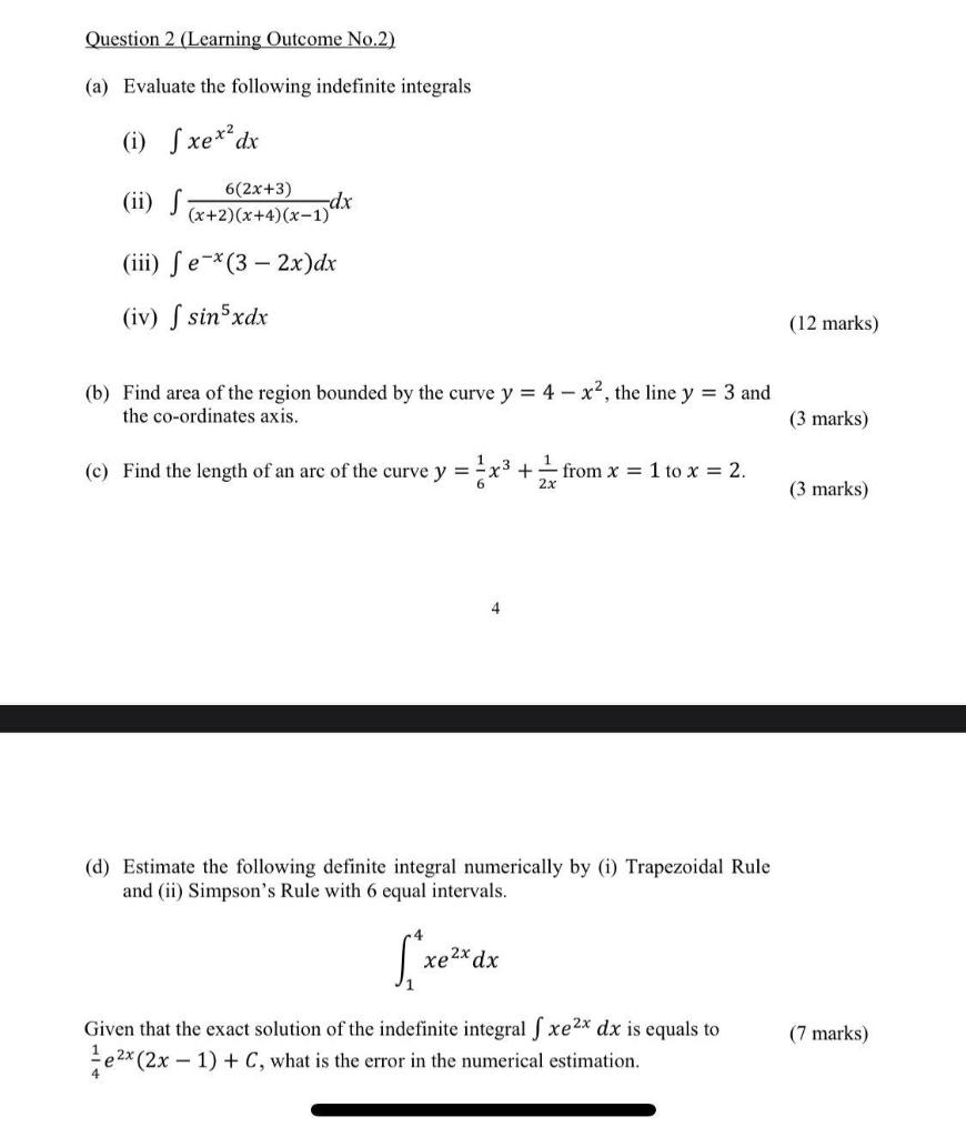Question 2 Learning Outcome No 2 A Evaluate The Following Indefinite Integrals I Fxex Dx 6 2x 3 Ii S X 2 X 4 1
