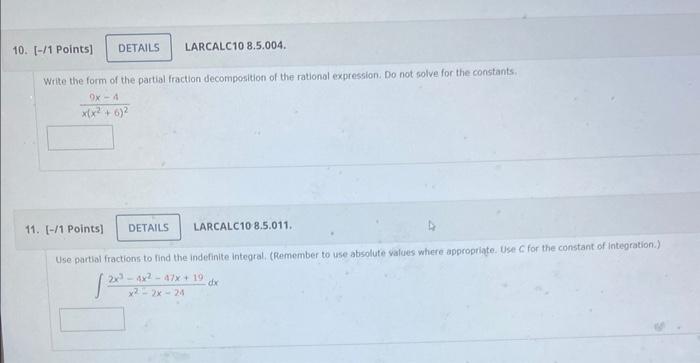 Details 10 1 Points Write The Form Of The Partial Fraction Decomposition Of The Rational Expression Do Not Solve F 1
