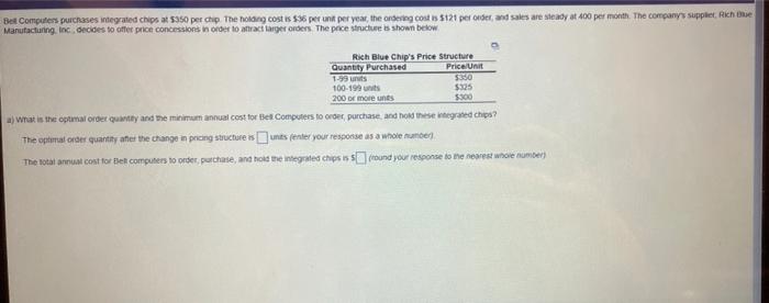 Bel Computers Purchases Integrated Chips At 5350 Per Chip The Holding Costs 36 Per Un Per Year The Ordering Costs 5121 1