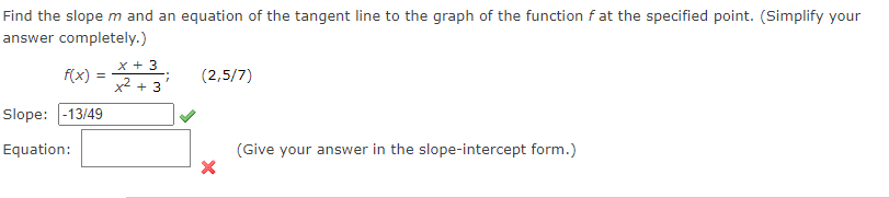 Find The Slope M And An Equation Of The Tangent Line To The Graph Of The Function F At The Specified Point Simplify Yo 1