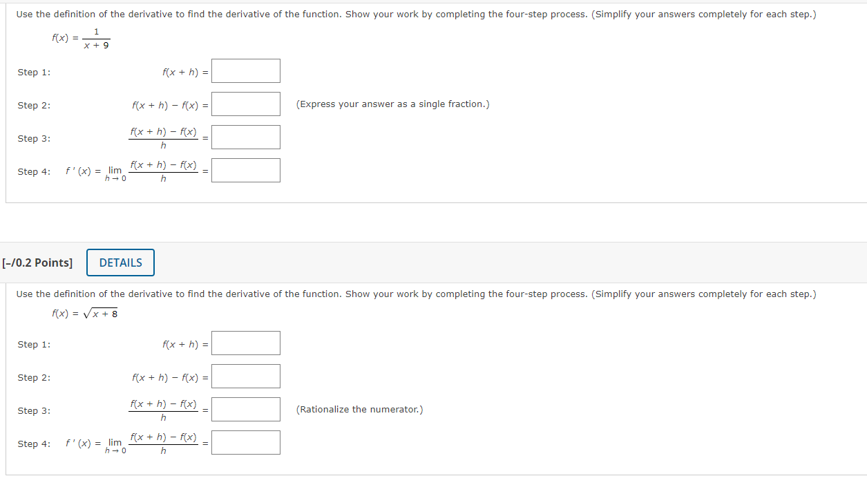 Use The Definition Of The Derivative To Find The Derivative Of The Function Show Your Work By Completing The Four Step 1