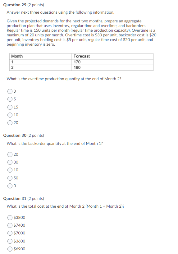 Question 29 2 Points Answer Next Three Questions Using The Following Information Given The Projected Demands For The 1