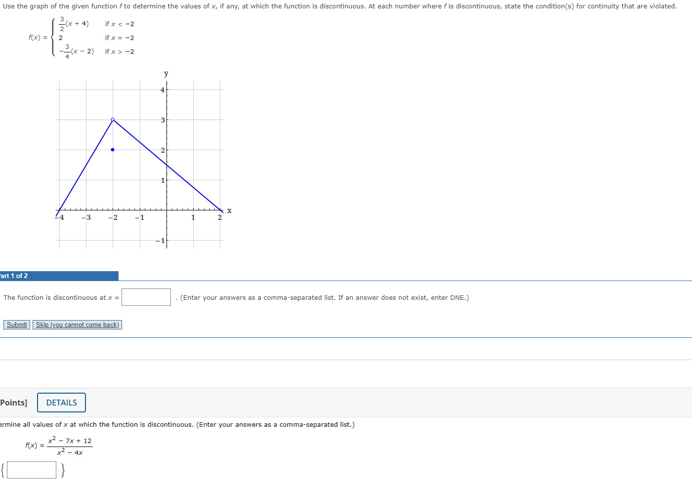 Use The Graph Of The Given Function F To Determine The Values Of X If Any At Which The Function Is Discontinuous At E 1