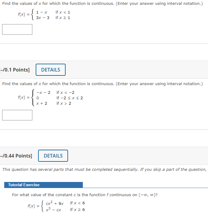Find The Values Of X For Which The Function Is Continuous Enter Your Answer Using Interval Notation If X 1 If X 1