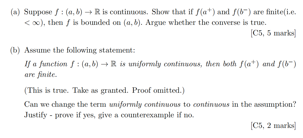 A Suppose F A B R Is Continuous Show That If F A And F B Are Finite I E Then F Is Bounded On A B 1