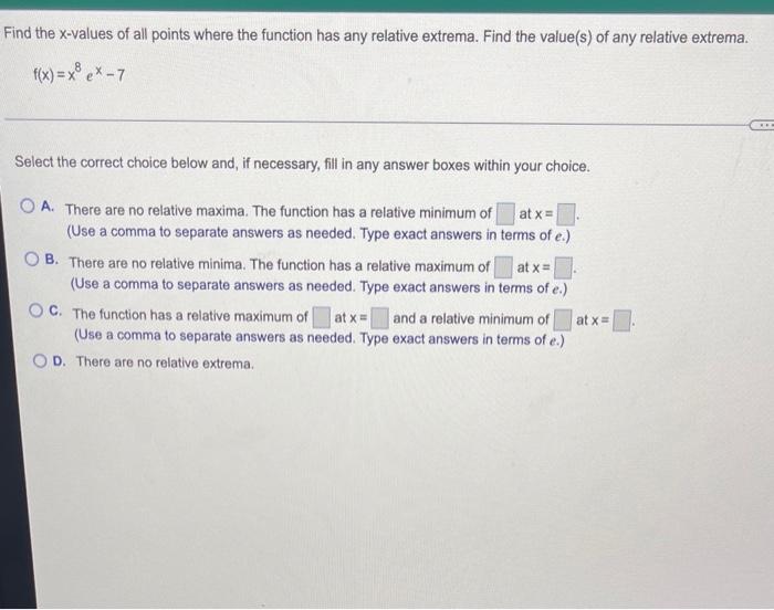 Find The X Values Of All Points Where The Function Has Any Relative Extrema Find The Value S Of Any Relative Extrema 2