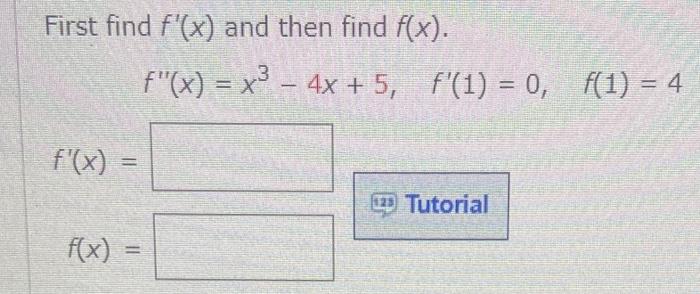 First Find F X And Then Find F X F X F X F X X 4x 5 F 1 0 F 1 4 2 Tutorial 1