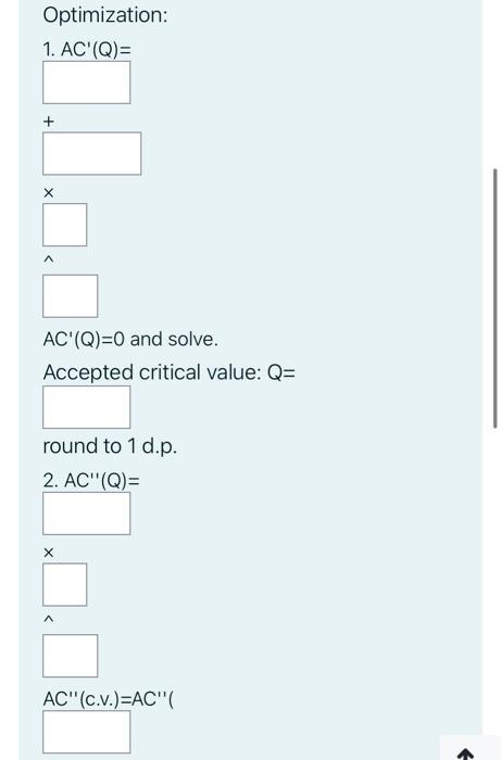 For The Given Tc Q 0 005q 0 142q 105 4 Minimize The Average Cost Ac Q Ac Q 0 005 Ac Q Can Be Rewritten With Th 2
