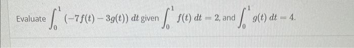 F 7f T 39 T At Given Evaluate L G T Dt 4 F T At 2 And 1