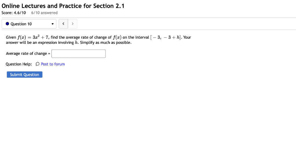 Online Lectures And Practice For Section 2 1 Score 4 6 10 6 10 Answered Question 10 Submit Question Given F X 1