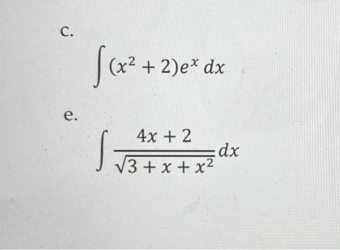 C E X X 2 Ex Dx S 4x 2 3 X X Dx 1