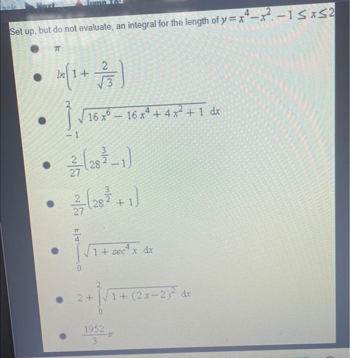 Set Up But Do Not Evaluate An Integral For The Length Of Y X X 1 X 2 Tt 2 In 1 7 37 In 1 16x16x 1