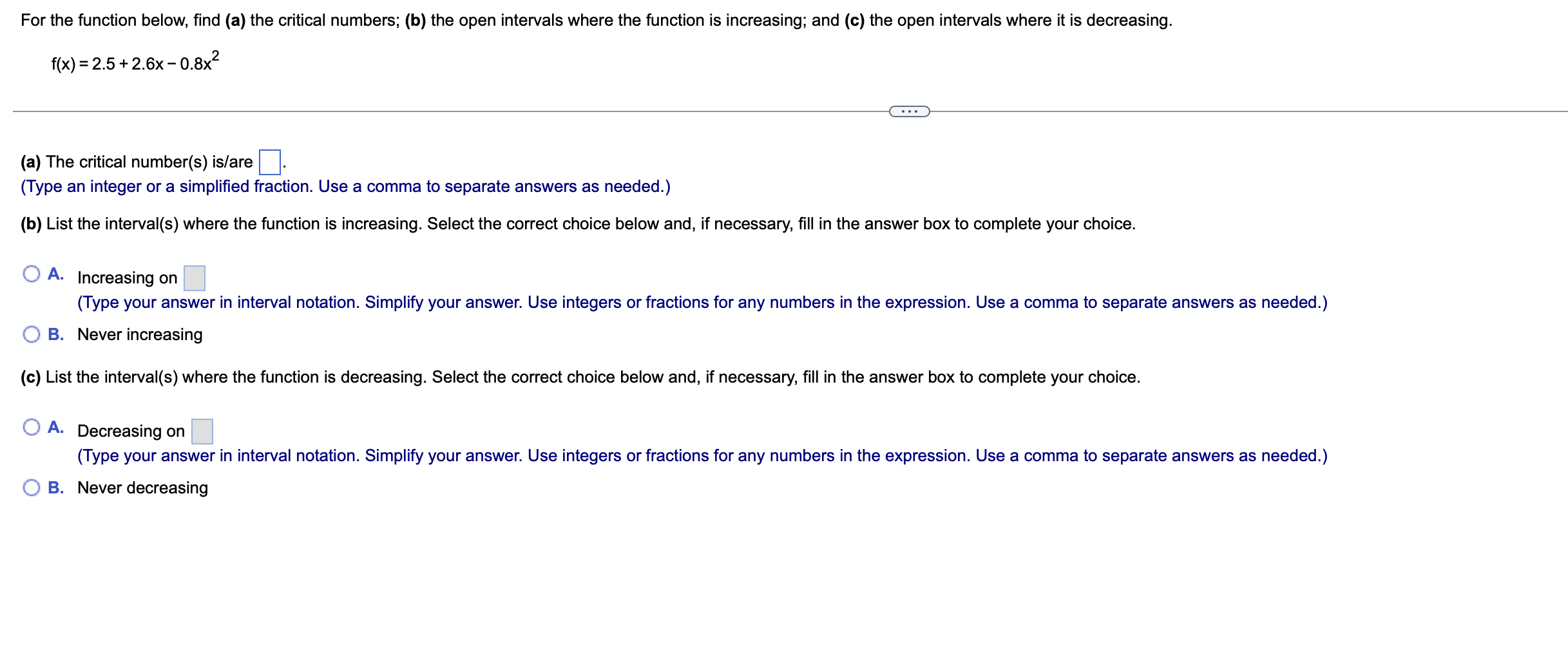 For The Function Below Find A The Critical Numbers B The Open Intervals Where The Function Is Increasing And C 1