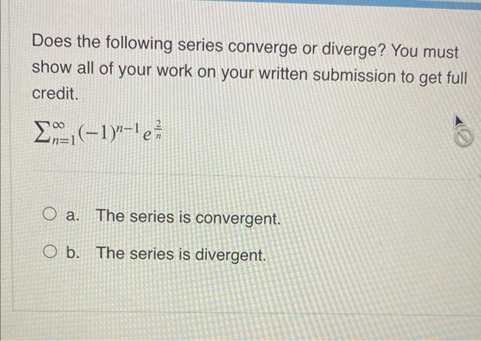 Determine Whether The Series Is Convergent Or Divergent If It Is Not Convergent Then Write Divergent In The Box Below 3