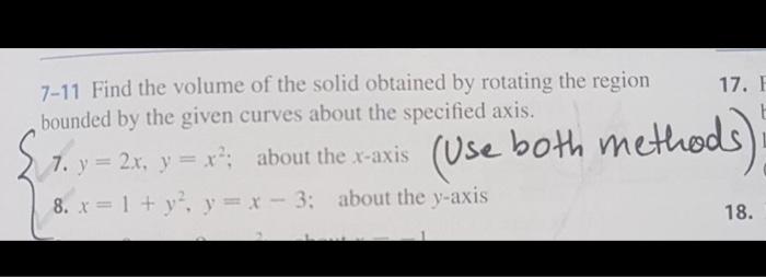 17 E E 7 11 Find The Volume Of The Solid Obtained By Rotating The Region Bounded By The Given Curves About The Specifie 1